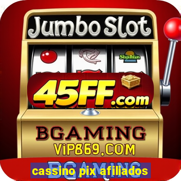 cassino pix afiliados